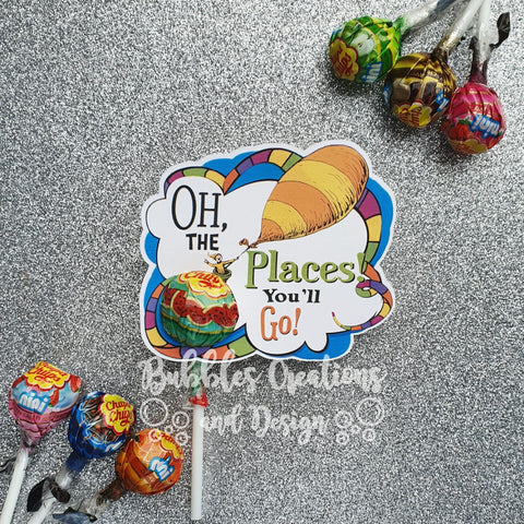 Dr Suess "Oh the places you'll go" - Lollipop Holders